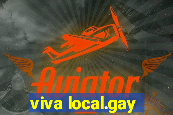 viva local.gay